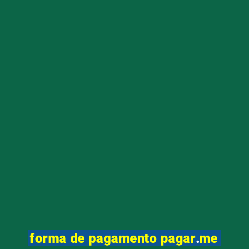 forma de pagamento pagar.me